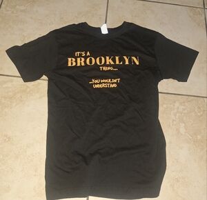 It's a brooklyn thing t shirt M unisex